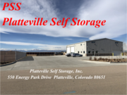 Platteville Self Storage Inc. - 550 Energy Park Drive Platteville, CO 80651